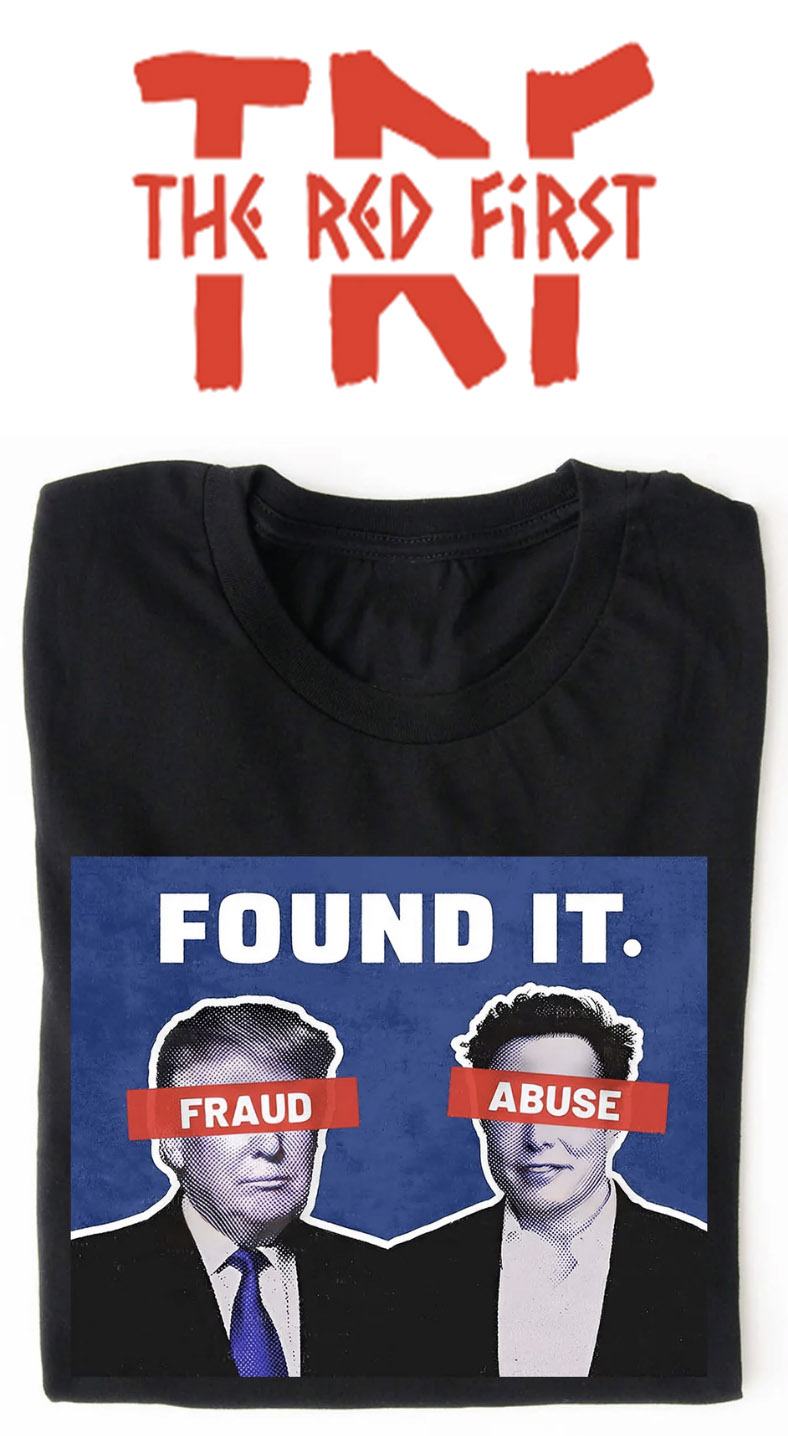 The Red Tee Fraud Abuse Tee